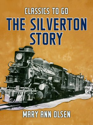 cover image of The Silverton Story